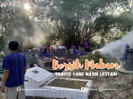 Bersih Makam, tradisi leluhur yang masih terjaga hingga kini